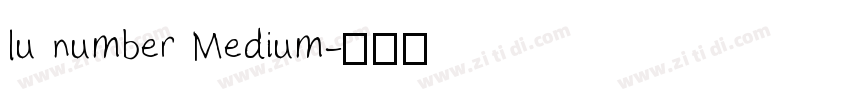 lu number Medium字体转换